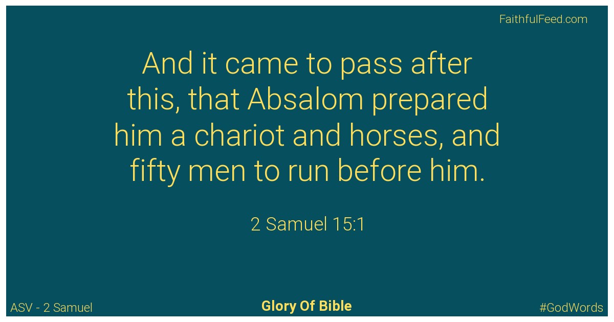 2-samuel 15:1 - Asv