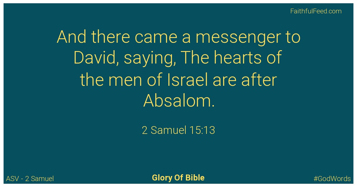 2-samuel 15:13 - Asv