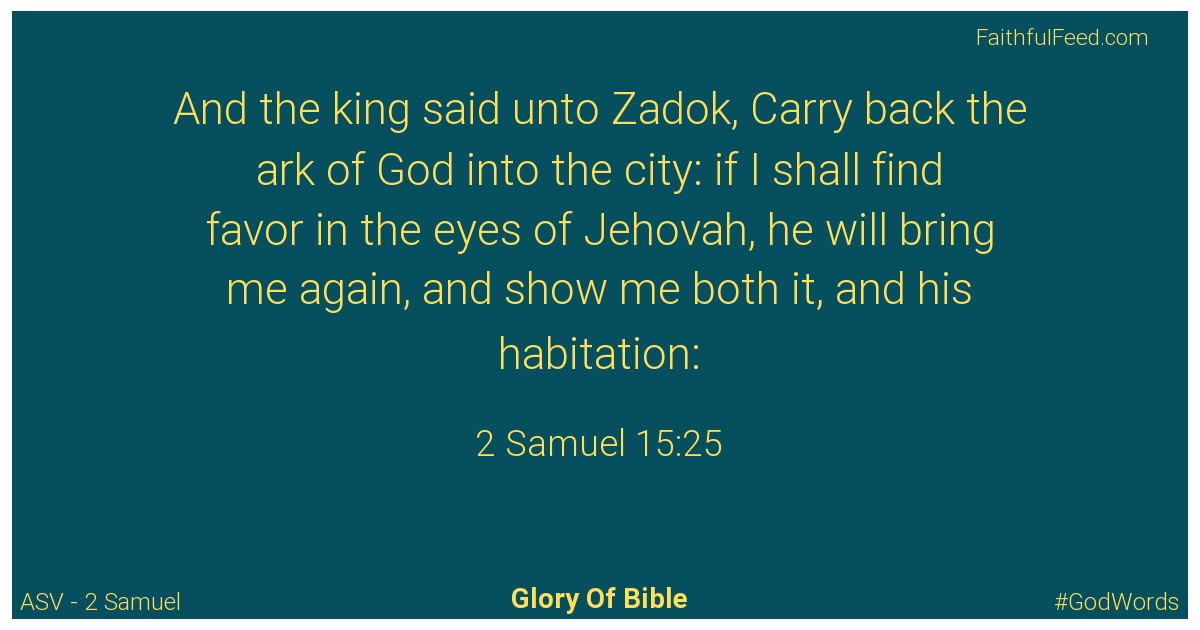 2-samuel 15:25 - Asv