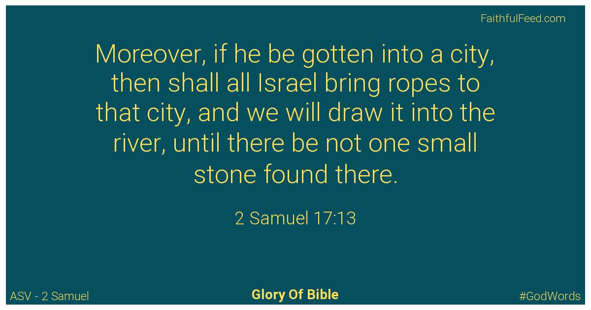 2-samuel 17:13 - Asv