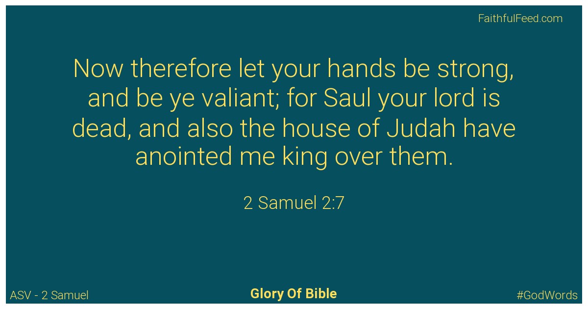 2-samuel 2:7 - Asv