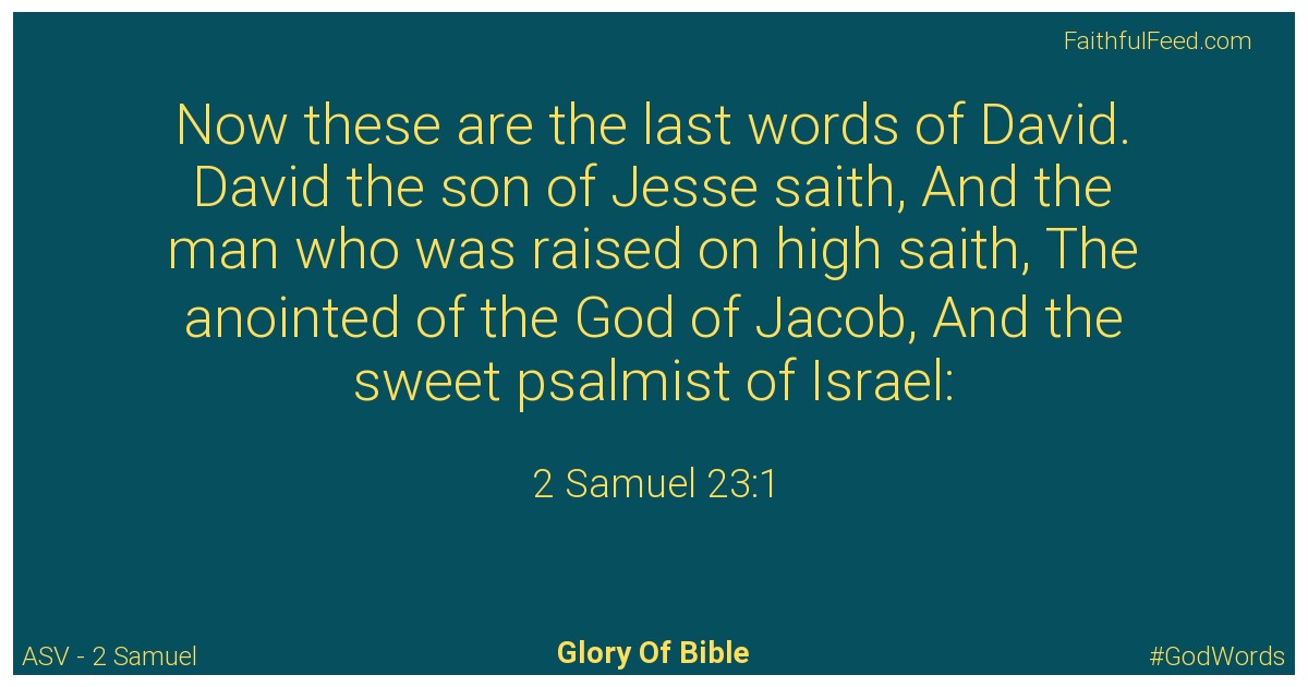 2-samuel 23:1 - Asv