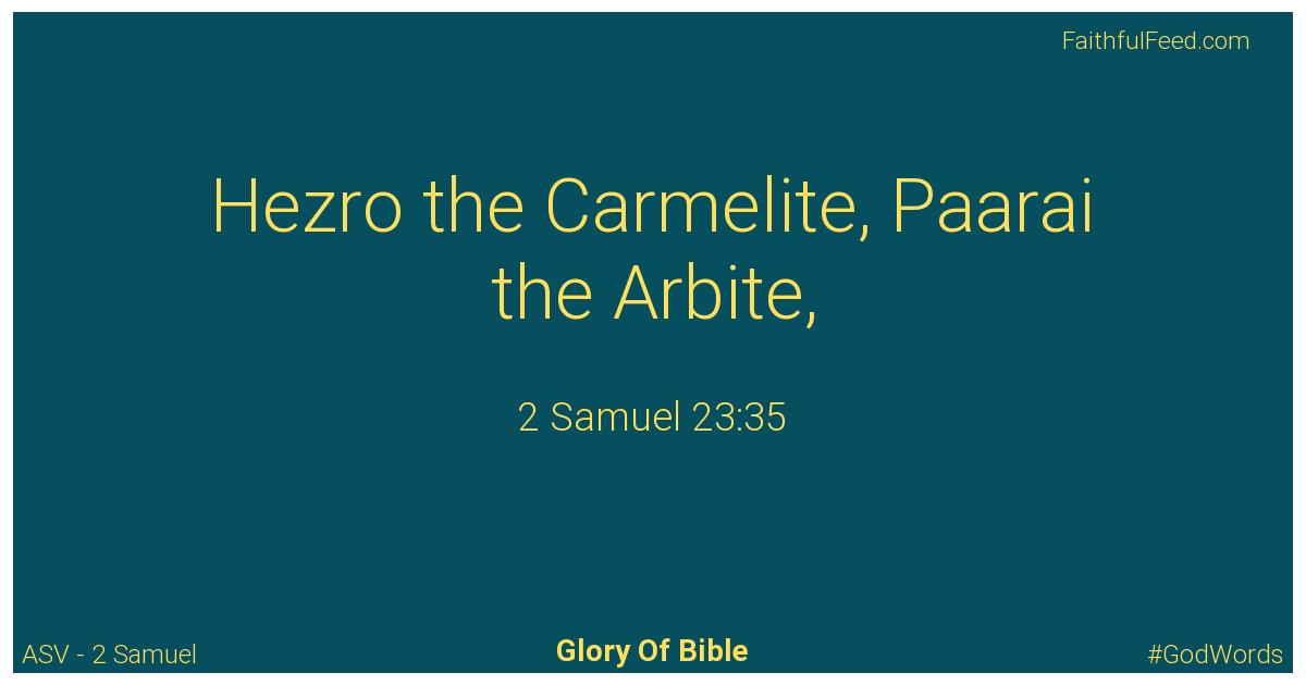 2-samuel 23:35 - Asv
