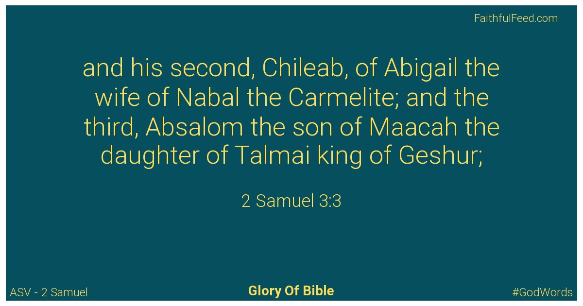 2-samuel 3:3 - Asv