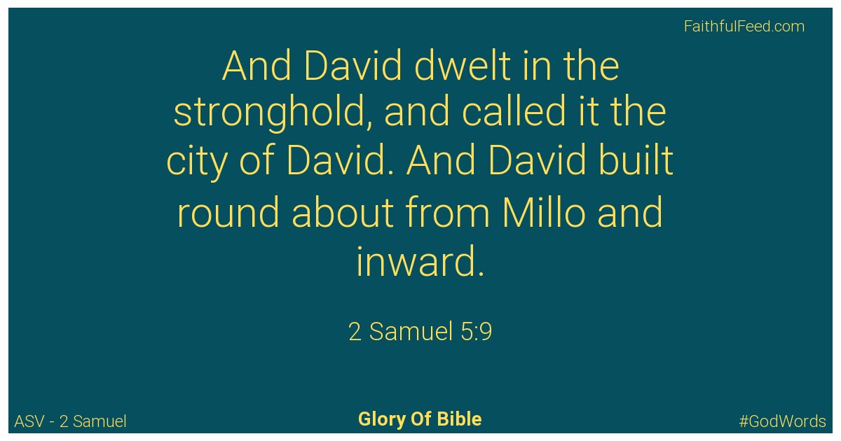 2-samuel 5:9 - Asv