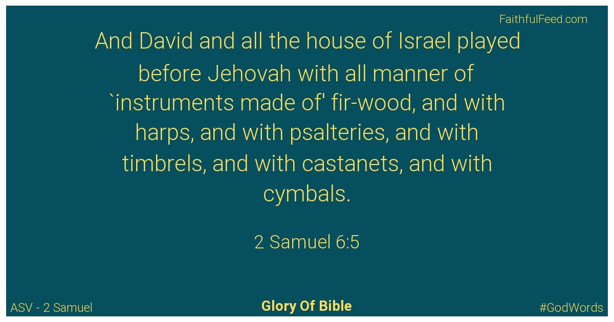 2-samuel 6:5 - Asv