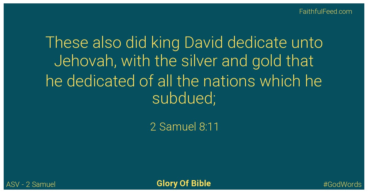 2-samuel 8:11 - Asv