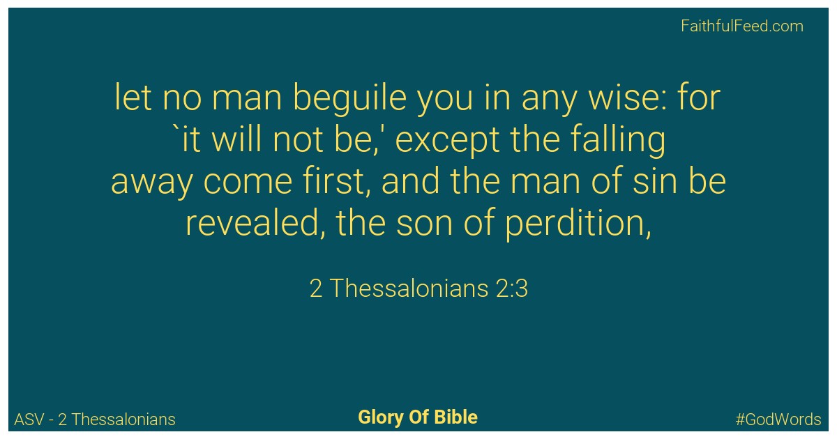 2-thessalonians 2:3 - Asv