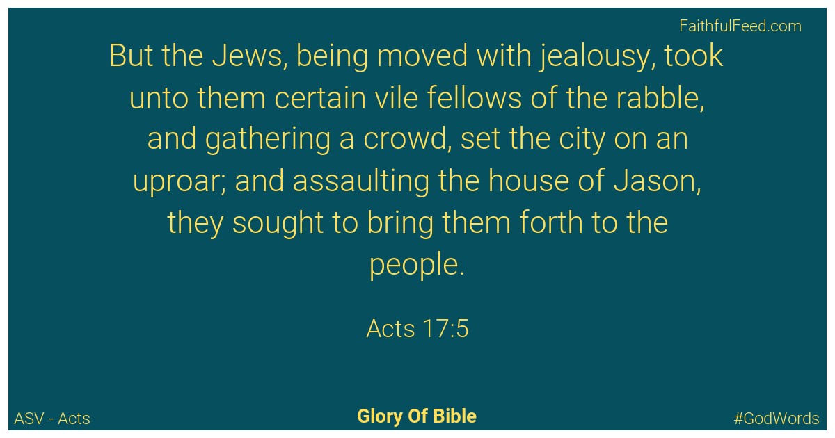 Acts 17:5 - Asv