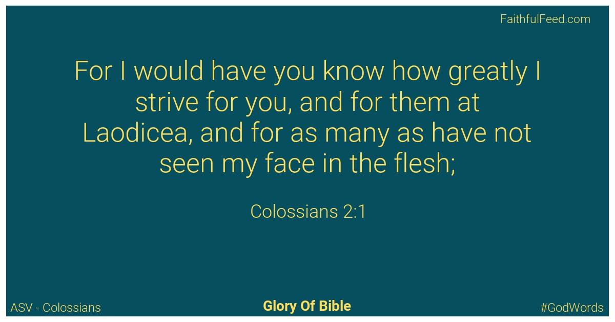 Colossians 2:1 - Asv