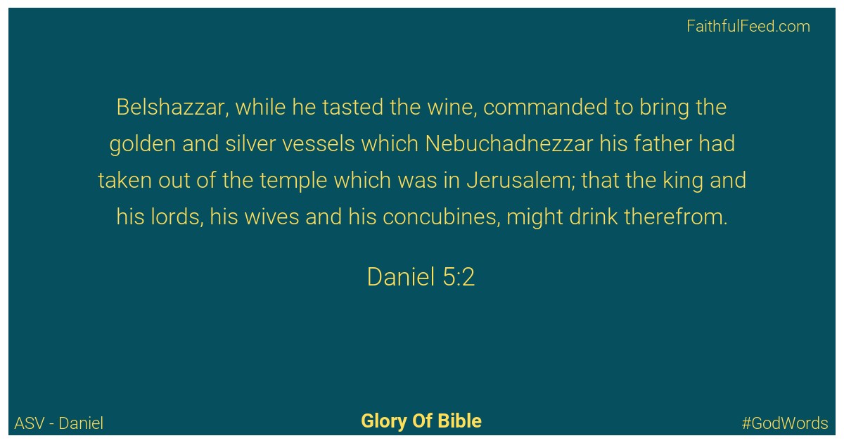 Daniel 5:2 - Asv