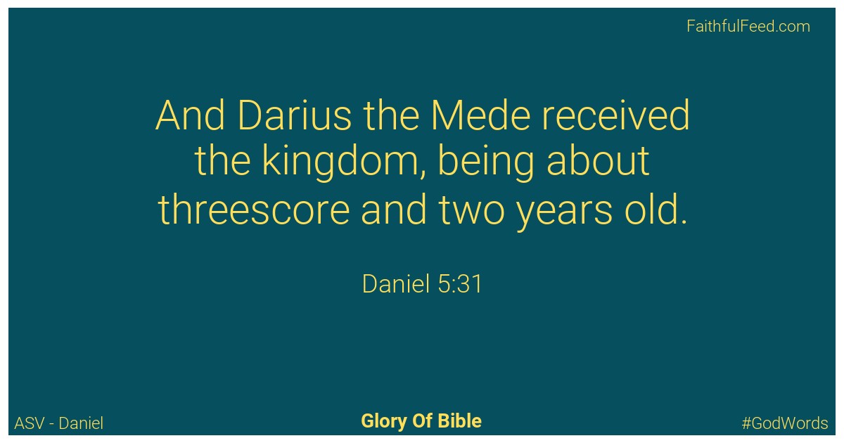 Daniel 5:31 - Asv