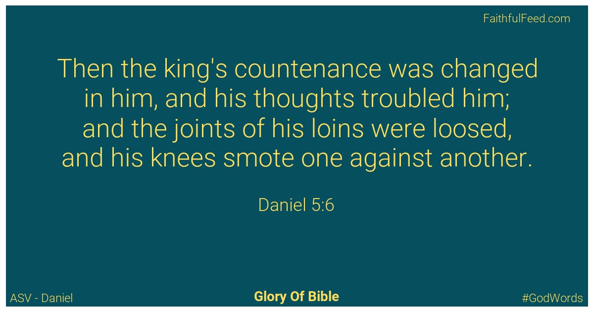 Daniel 5:6 - Asv