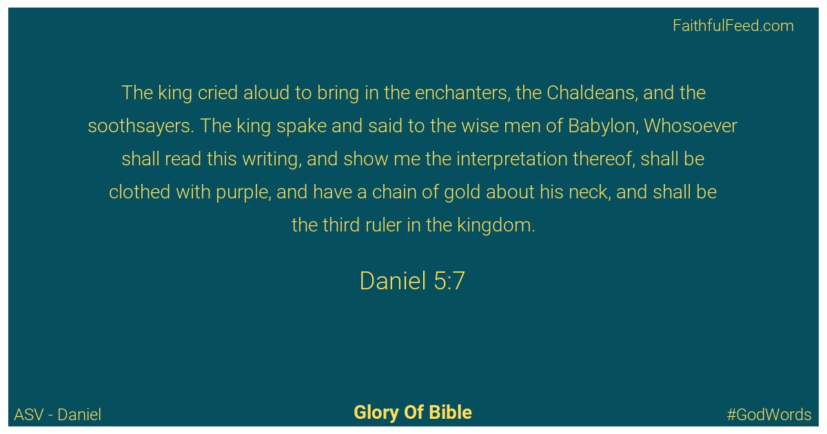 Daniel 5:7 - Asv