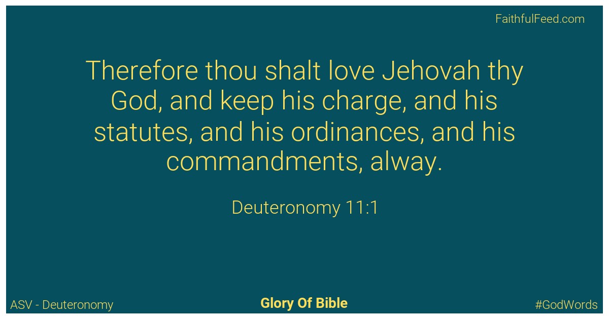 Deuteronomy 11:1 - Asv