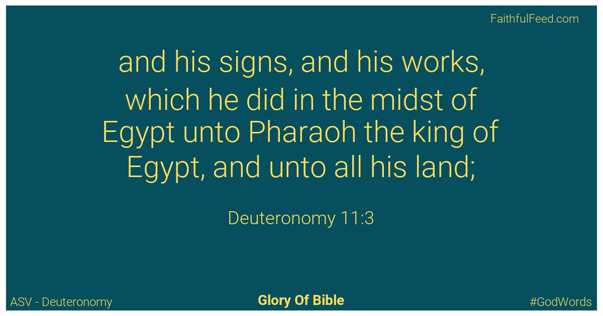 Deuteronomy 11:3 - Asv