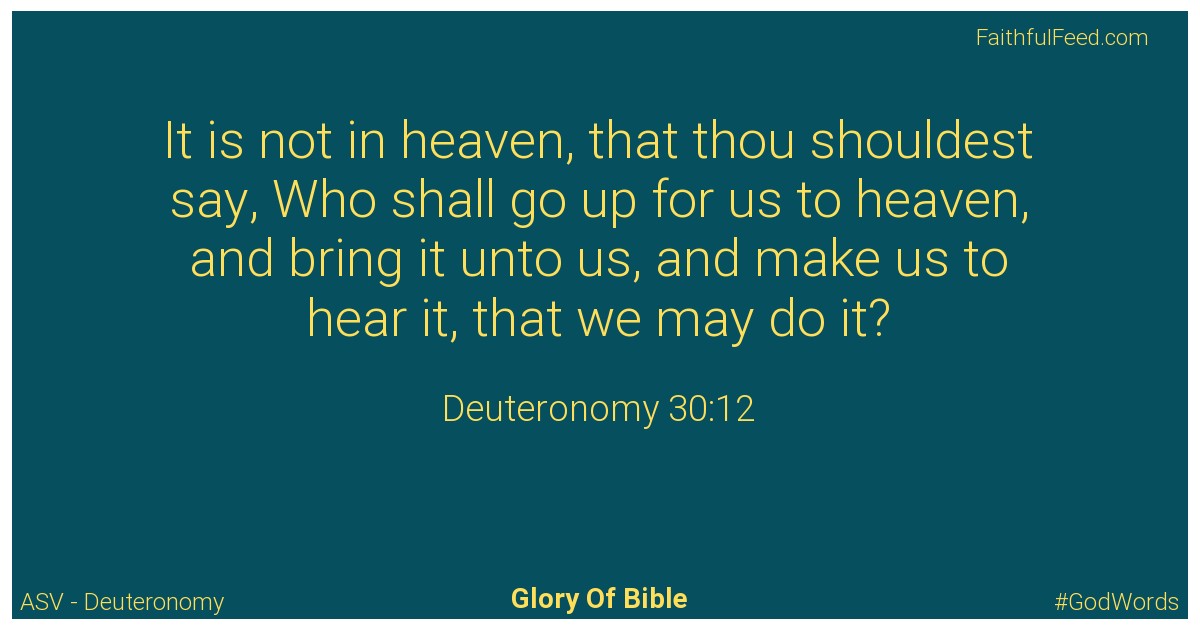 Deuteronomy 30:12 - Asv