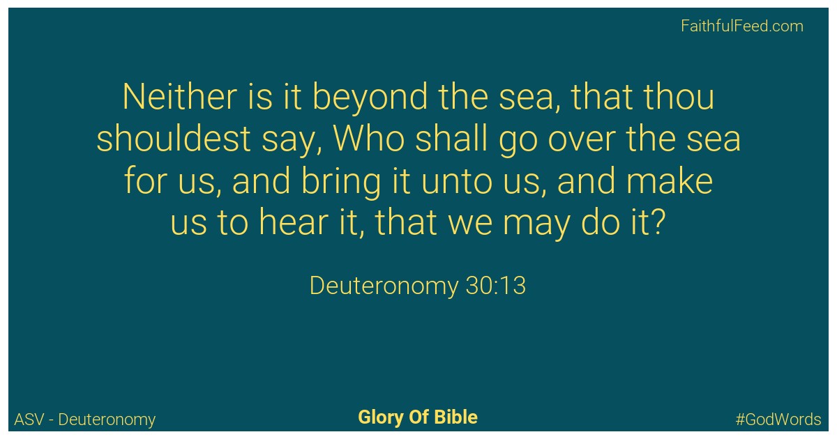 Deuteronomy 30:13 - Asv
