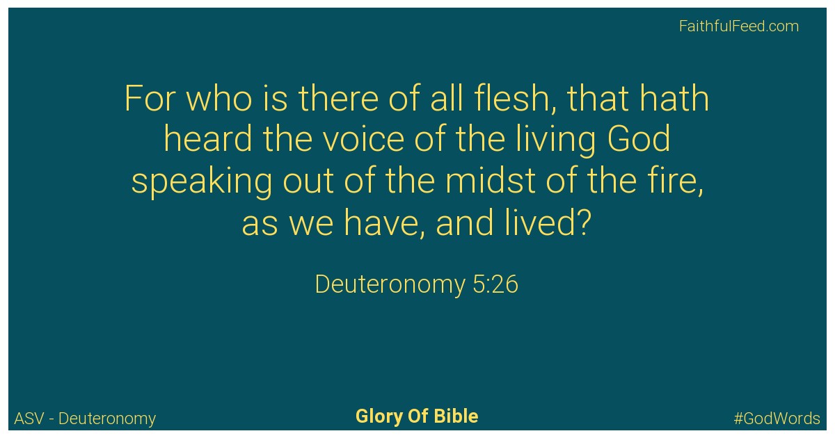 Deuteronomy 5:26 - Asv