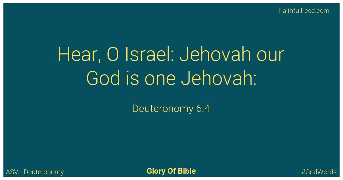 Deuteronomy 6:4 - Asv