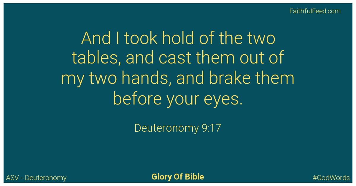 Deuteronomy 9:17 - Asv