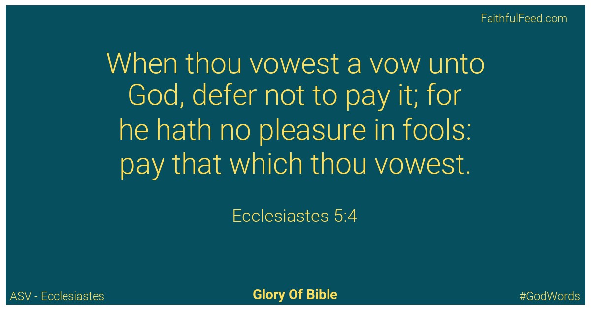 Ecclesiastes 5:4 - Asv