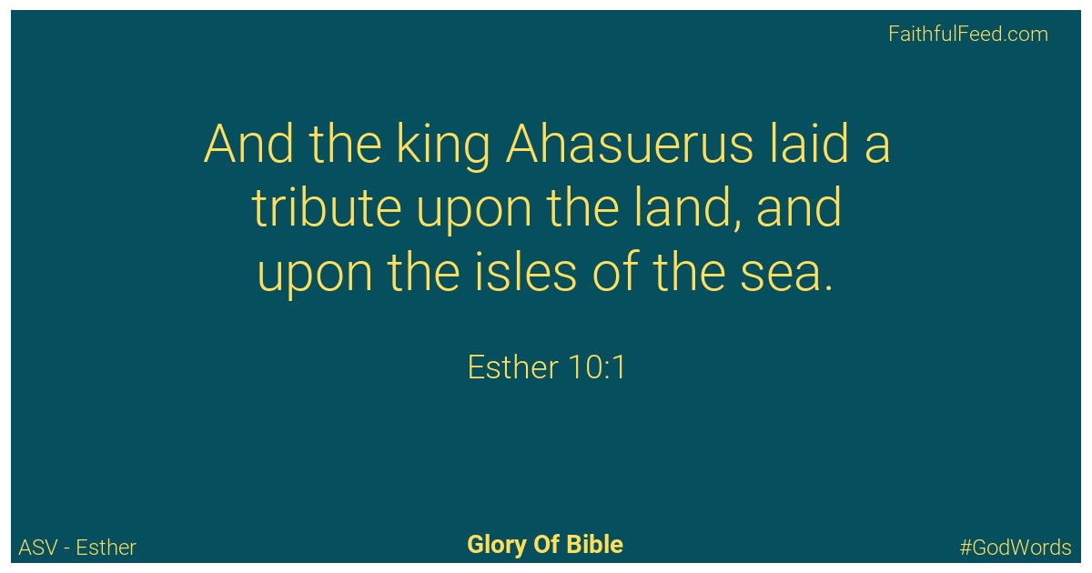 Esther 10:1 - Asv