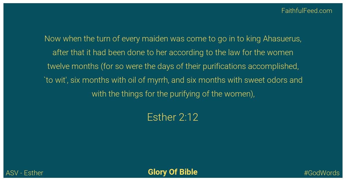 Esther 2:12 - Asv