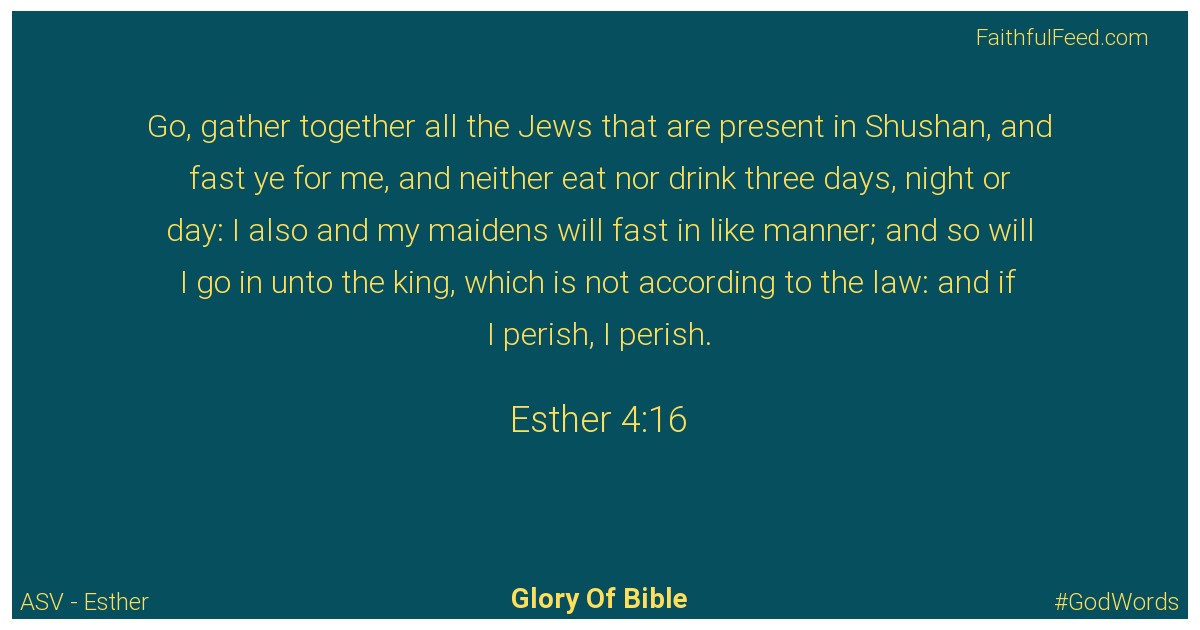 Esther 4:16 - Asv