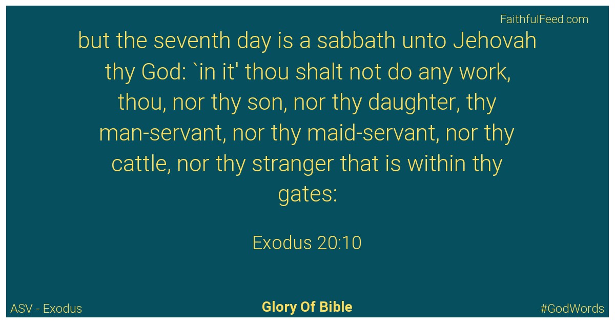 Exodus 20:10 - Asv