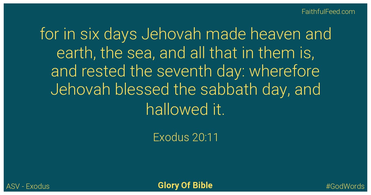 Exodus 20:11 - Asv