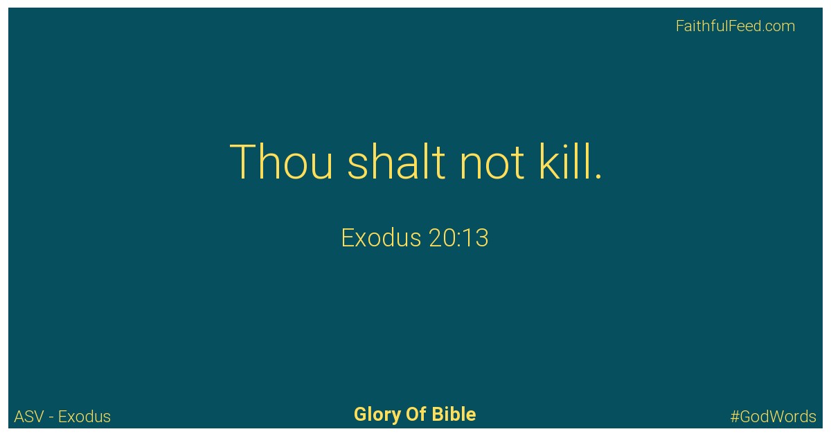 Exodus 20:13 - Asv