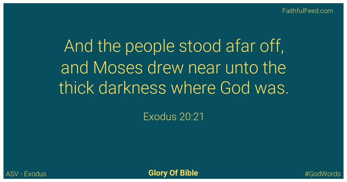 Exodus 20:21 - Asv