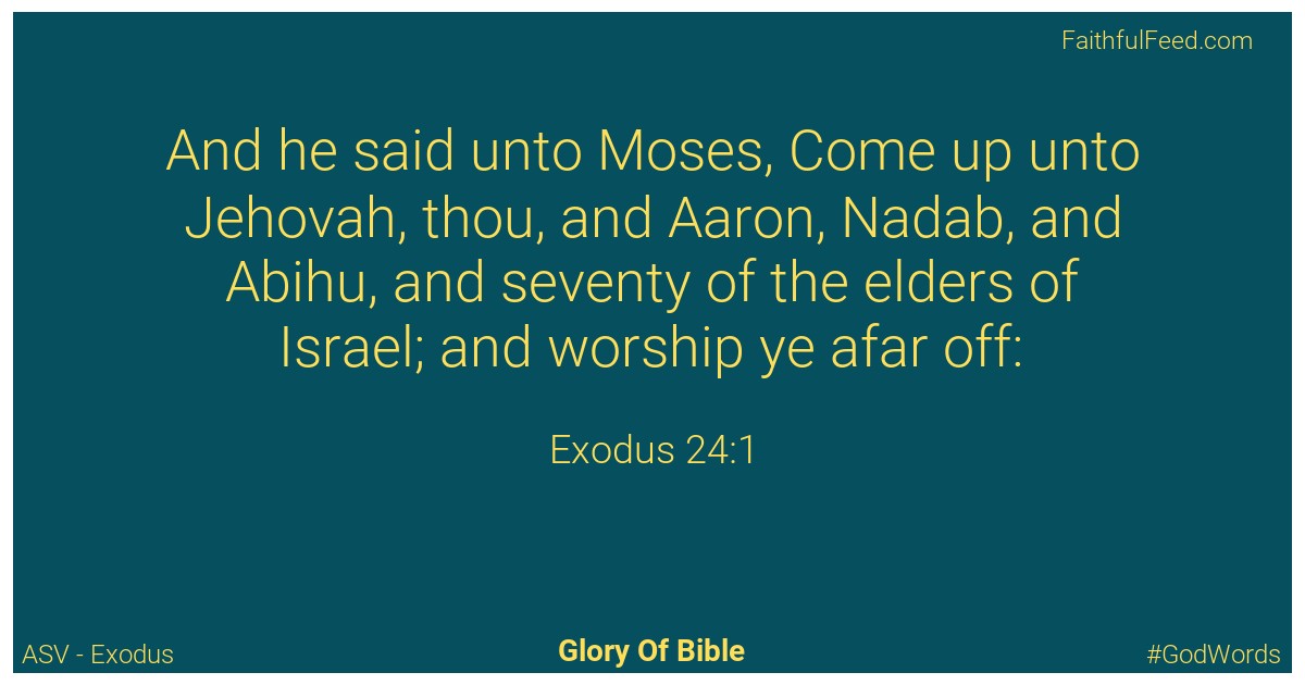 Exodus 24:1 - Asv