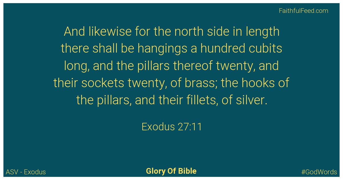 Exodus 27:11 - Asv