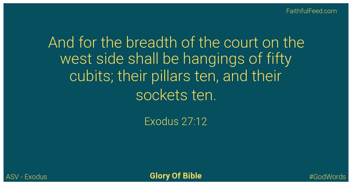 Exodus 27:12 - Asv