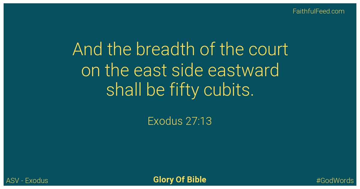 Exodus 27:13 - Asv