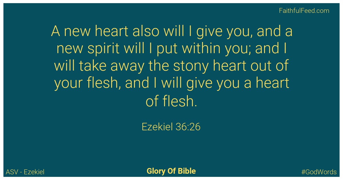 Ezekiel 36:26 - Asv