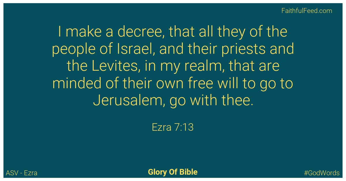 Ezra 7:13 - Asv
