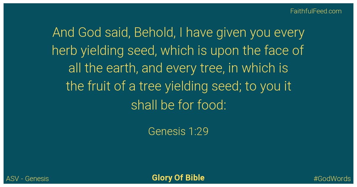Genesis 1:29 - Asv