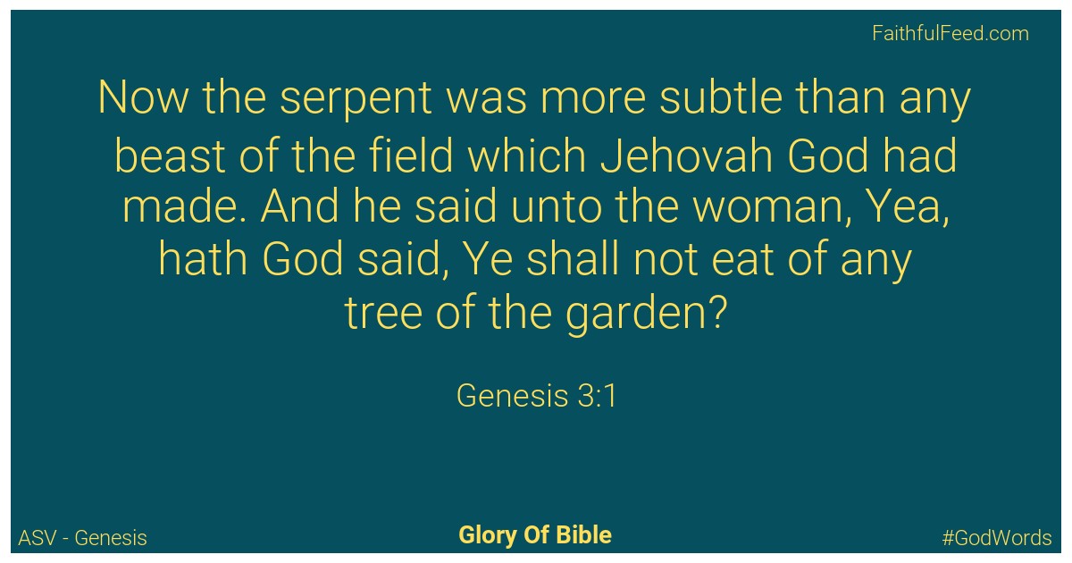 Genesis 3:1 - Asv