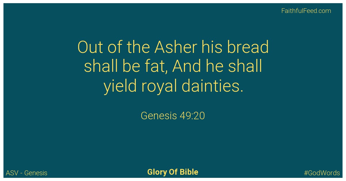 Genesis 49:20 - Asv