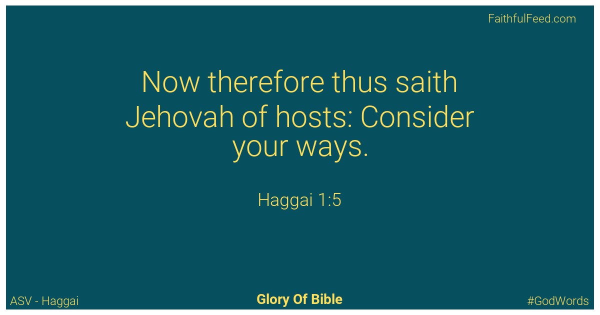 Haggai 1:5 - Asv