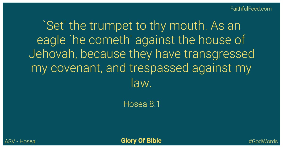 Hosea 8:1 - Asv