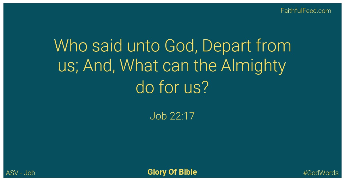 Job 22:17 - Asv