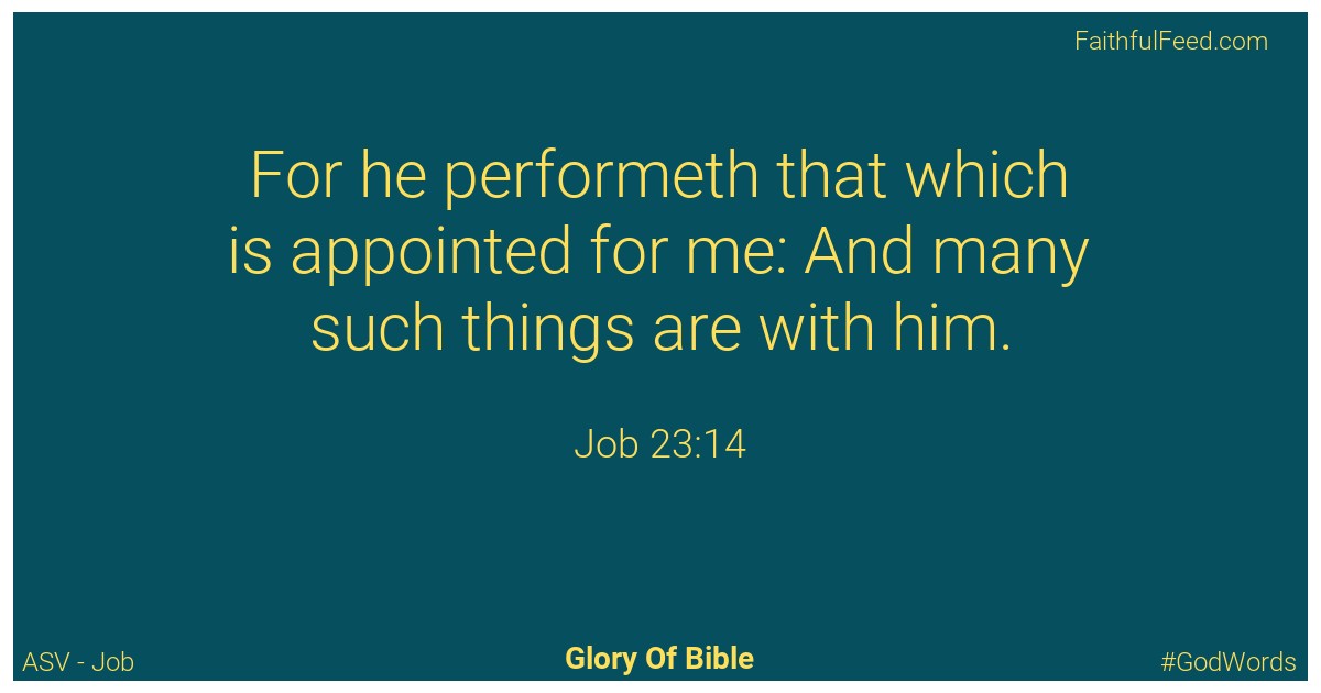 Job 23:14 - Asv