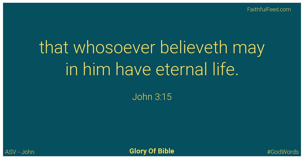 John 3:15 - Asv