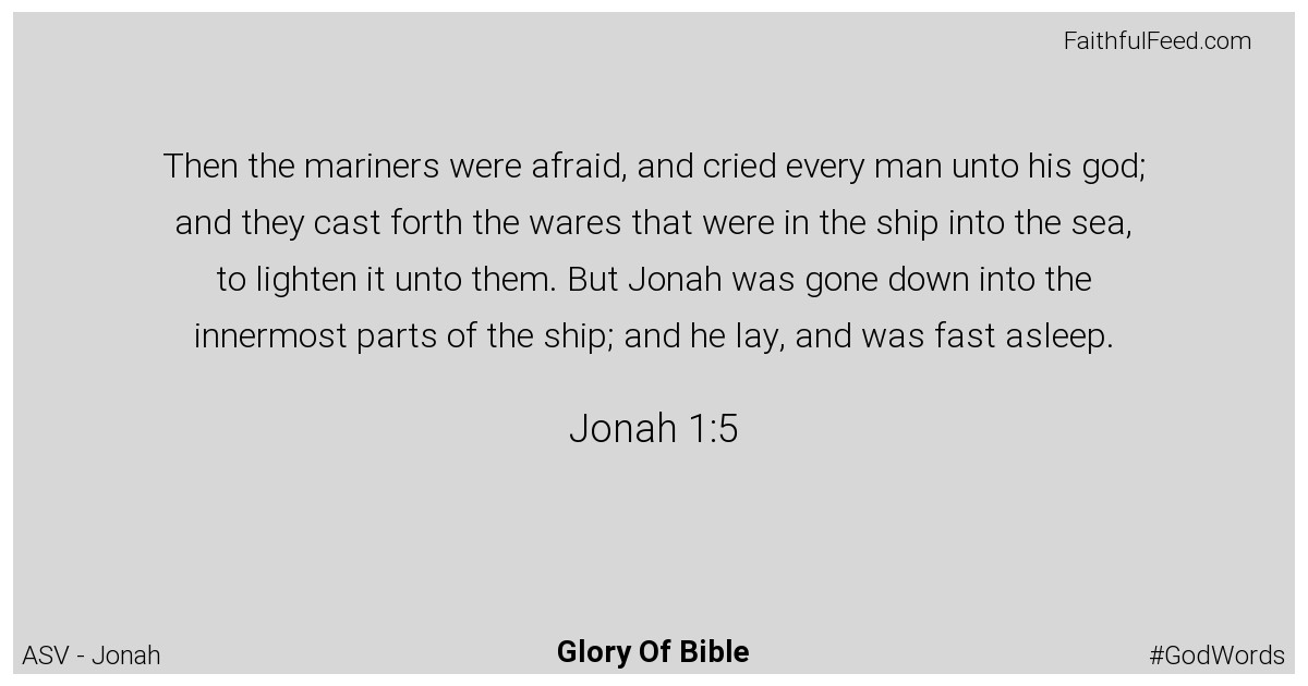 Jonah 1:5 - Asv