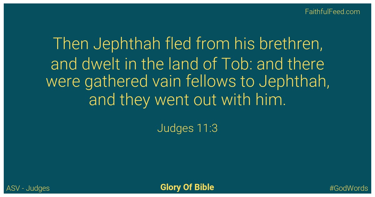 Judges 11:3 - Asv