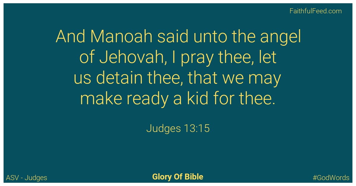 Judges 13:15 - Asv